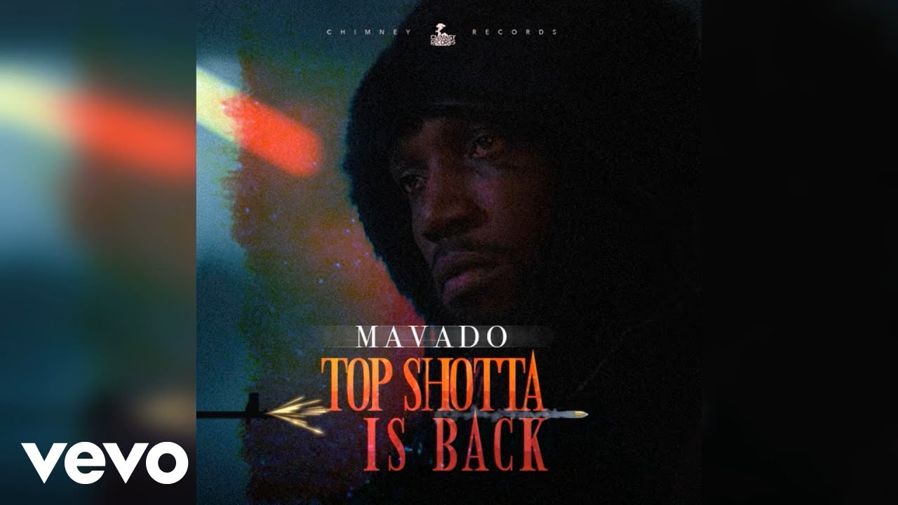 Mavado – Top Shotta Is Back