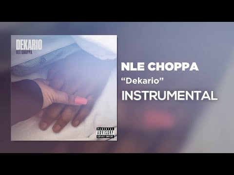 NLE Choppa – Dekario (Instrumental) mp3 download