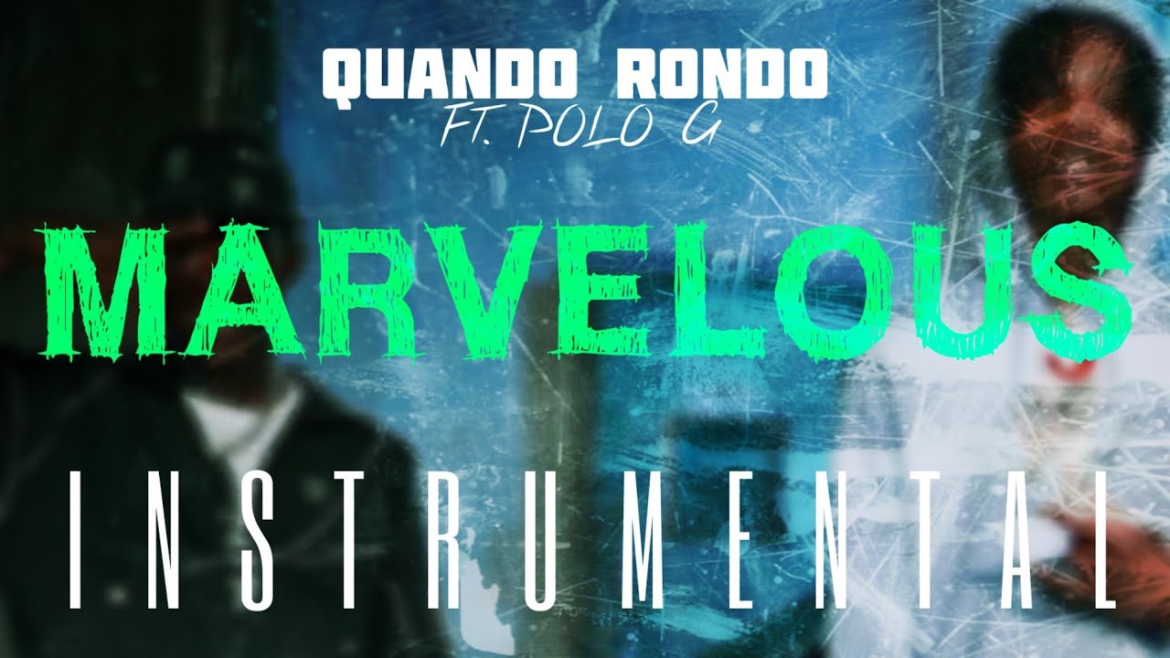 Quando Rondo – Marvelous Instrumental Ft. Polo G download