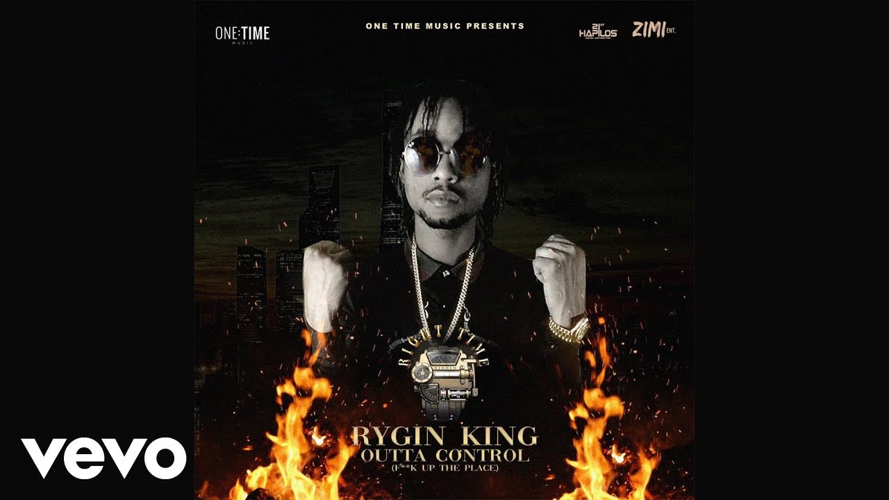 Rygin King – Outta Control mp3 download