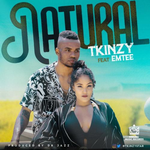 Tkinzy – Natural Ft. Emtee mp3 download