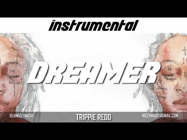 Trippie Redd – Dreamer (Instrumental)