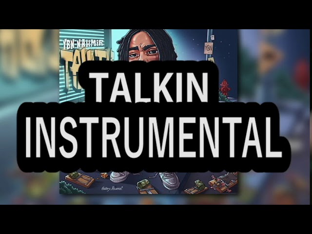 YBN Nahmir – Talkin (Instrumental)
