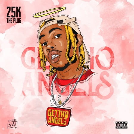 25K – Ghetto Angels mp3 download