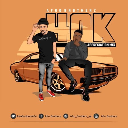 Afro Brotherz – 40K Appreciation Mix mp3 download