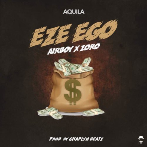 Airboy – Eze Ego Ft. Zoro mp3 download