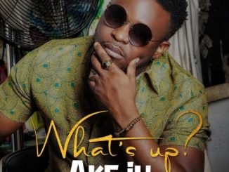 Akeju – What’s Up?