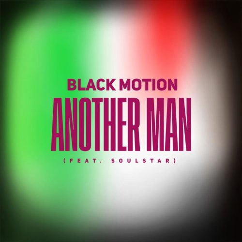 Black Motion – Another Man Ft. Soulstar mp3 download