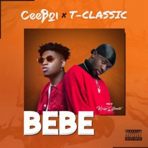 Ceeboi – Bebe Ft. T-Classic mp3 download