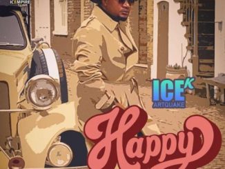 Ice K Artquake – Happy (Audio + Video)