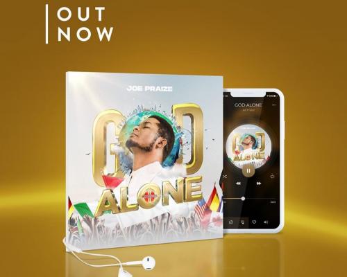 Joe Praize – God Alone mp3 download