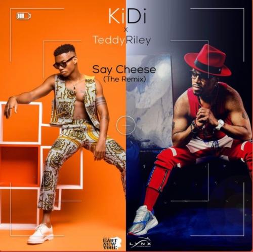 KiDi – Say Cheese (Remix) Ft. Teddy Riley mp3 download