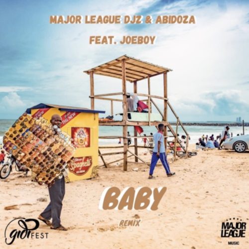Major League & Abidoza – Baby Ft. Joeboy (Amapiano Remix) mp3 download