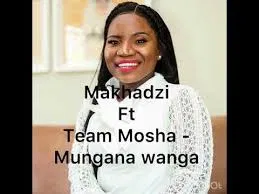 Makhadzi – Mungana Wanga Ft. Team Mosha mp3 download