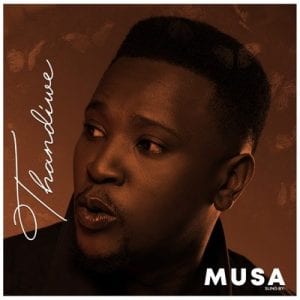 Musa – Thandiwe mp3 download