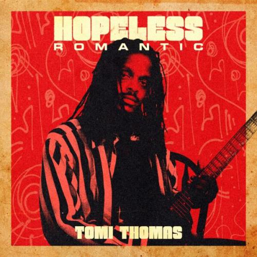 Tomi Thomas – Hopeless Romantic mp3 download