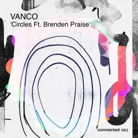 Vanco – Circles Ft. Brenden Praise mp3 download
