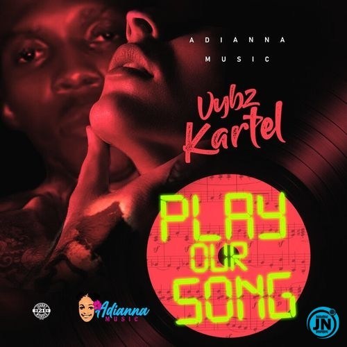 Vybz Kartel – Play Our Song mp3 download