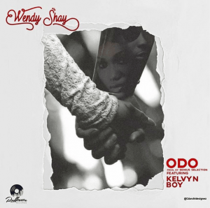 Wendy Shay Ft. Kelvyn Boy – Odo mp3 download
