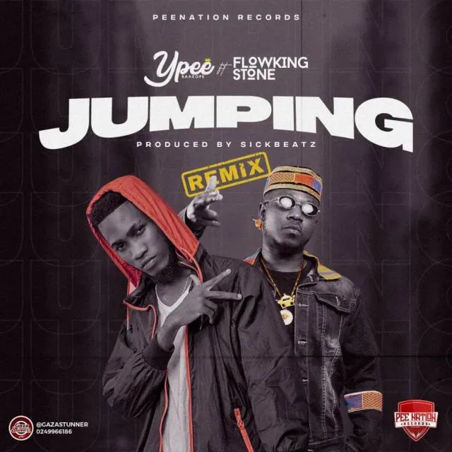 Ypee – Jumping (Remix) Ft. Flowking Stone mp3 download