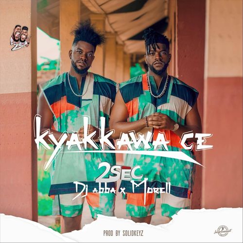 2sec – Kyakkawa Ce Ft. DJ Ab, Morell mp3 download