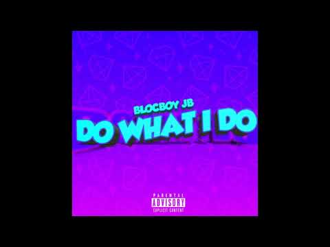 BlocBoy JB – Do What I Do (Instrumental)