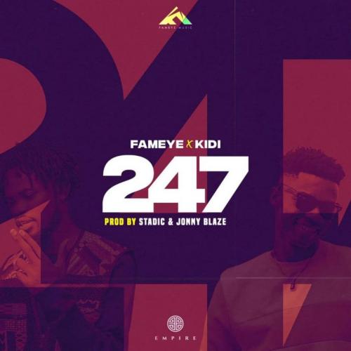 Fameye – 247 Ft. KiDi mp3 download