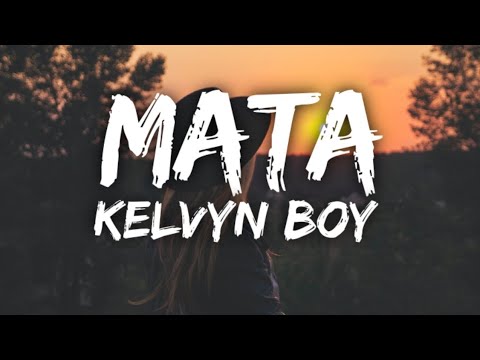 Kelvyn Boy – Mata mp3 download