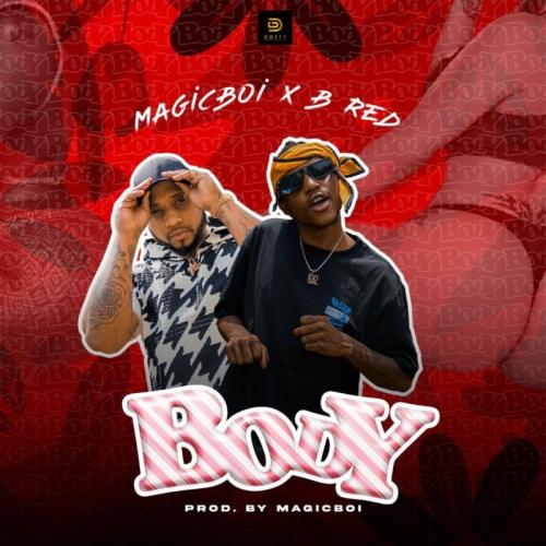 MagicBoi Ft. B-Red – Body mp3 download