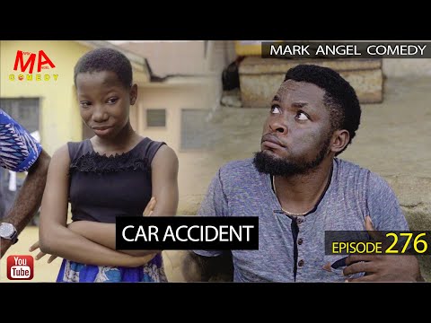  Mark Angel Comedy – Car Accident (Episode 276) mp3 download
