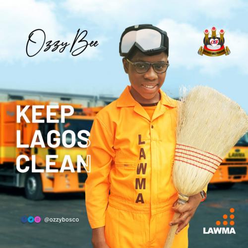 OzzyBee – Keep Lagos Clean mp3 download