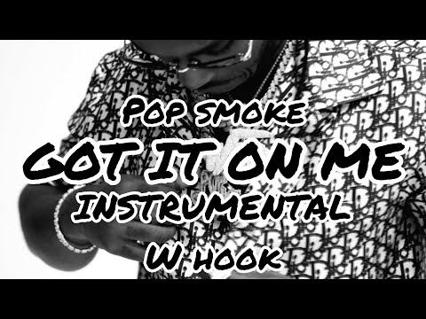 POP SMOKE – Got It On Me (Instrumental)