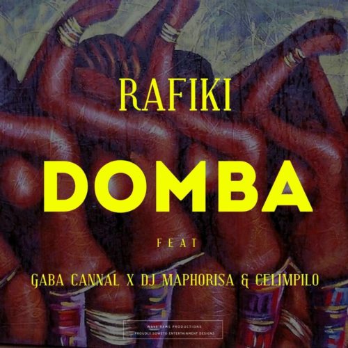 Rafiki – Domba (Main Mix) Ft. Gaba Cannal, DJ Maphorisa, Celimpilo mp3 download