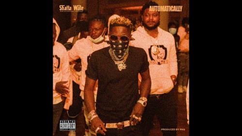 Shatta Wale – Automatically mp3 download