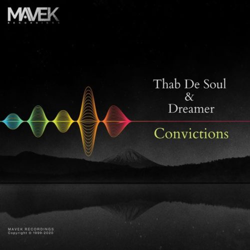 Thab De Soul & Dreamer – Convictions