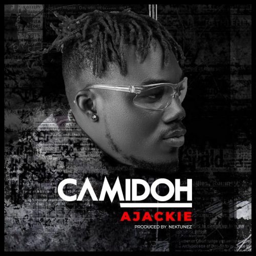 Camidoh – Ajackie mp3 download