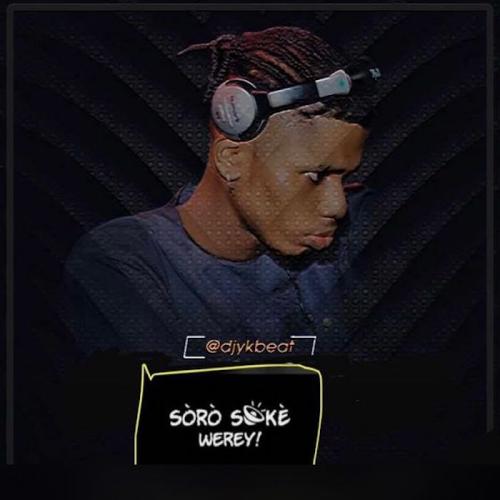 DJ YK – Soro Soke Weyrey mp3 download