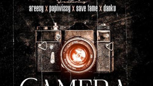 Danny S – Camera Ft. Areezy, Savefame, Papiwizzy mp3 download