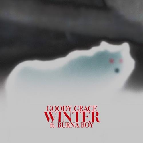 Goody Grace – Winter Ft. Burna Boy mp3 download