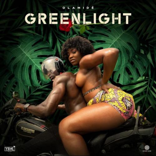 Olamide – Green Light mp3 download