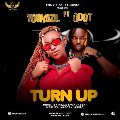 Youngzil Ft. Qdot – Turn Up mp3 download