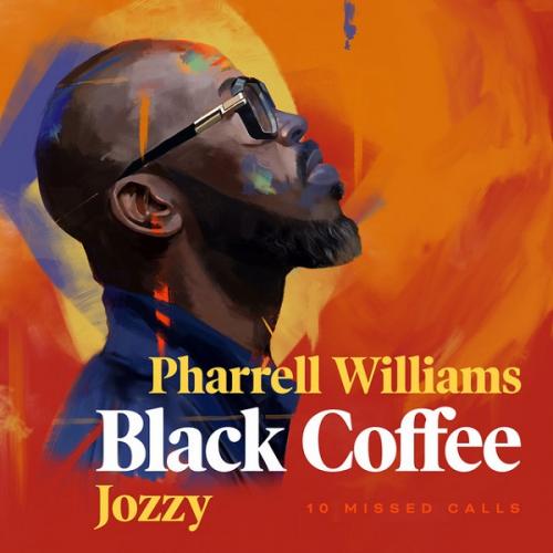 Black Coffee – 10 Missed Calls Ft. Pharrell Williams, Jozzy mp3 download