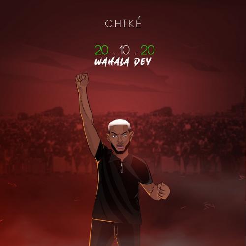 Chike – 20.10.20 (Wahala Dey) mp3 download