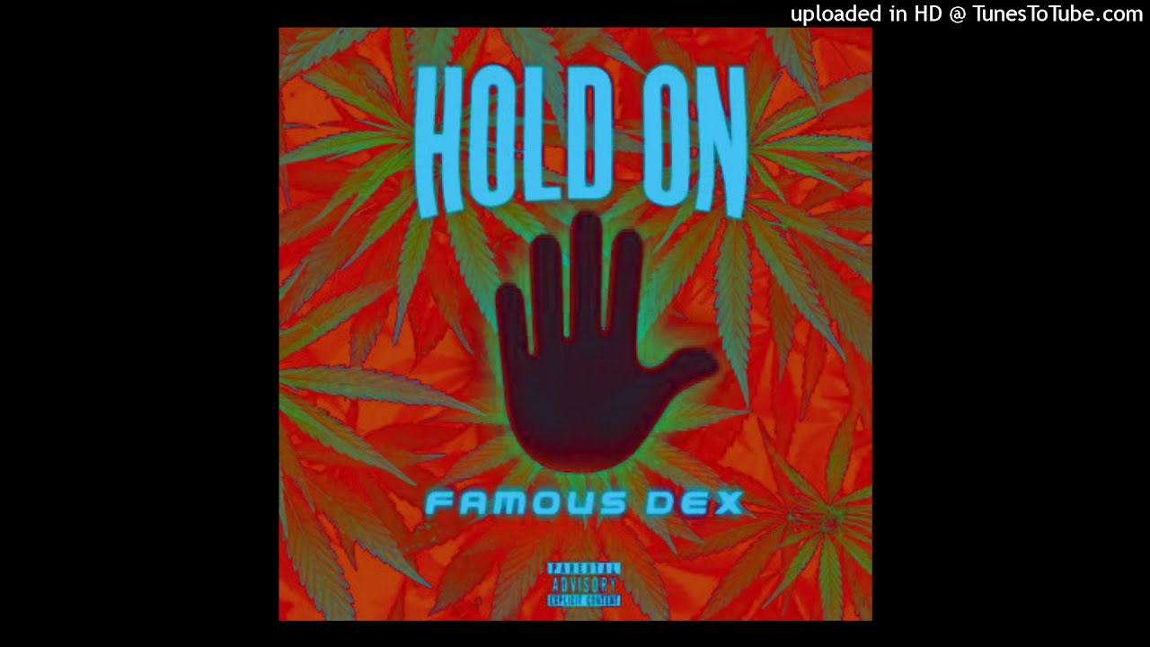 Famous Dex – Hold On (Instrumental) mp3 download