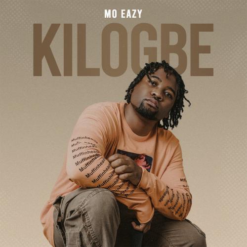 Mo Eazy – Kilogbe mp3 download