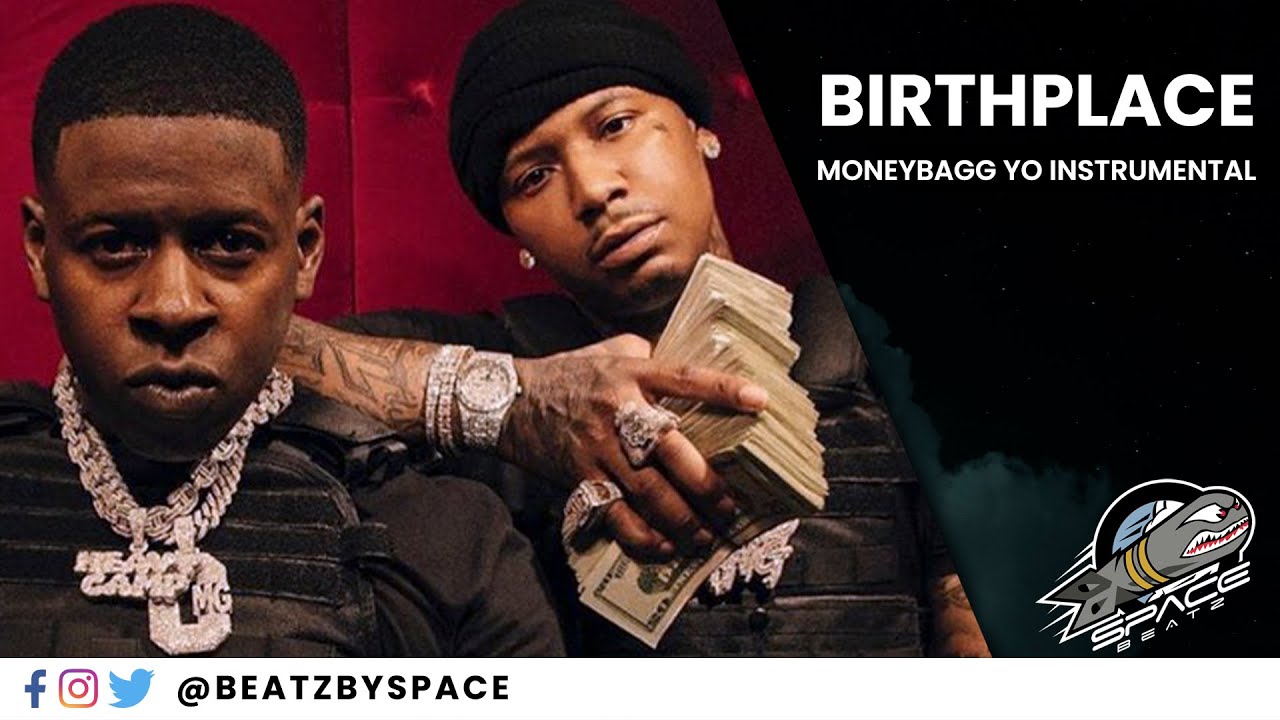 MoneyBagg Yo Ft. Blac Youngsta – Birthplace (Instrumental) download