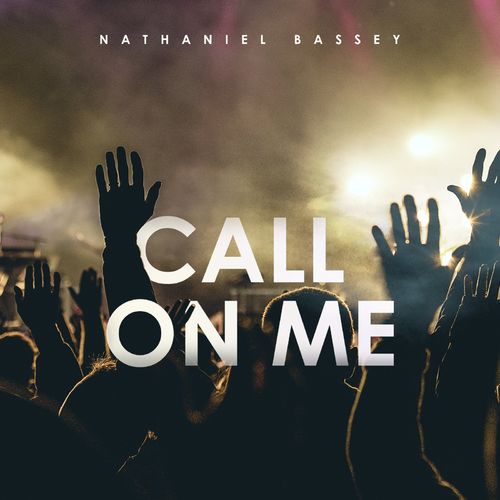 Nathaniel Bassey – Call On Me mp3 download