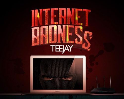 Teejay – Internet Badness mp3 download