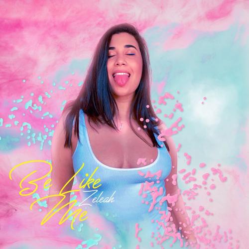 Zeleah – Be Like Me Ft. Zaybo mp3 download