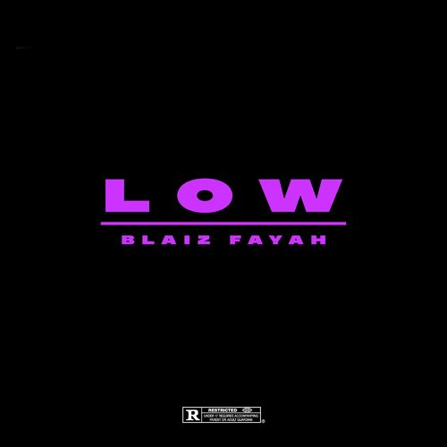 Blaiz Fayah x Dj Glad – Low mp3 download